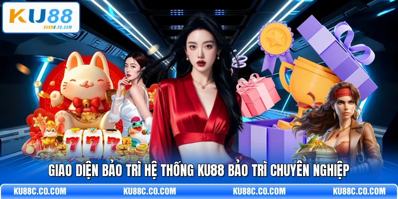 KU88 Bảo Trì - Thông Tin Cập Nhật Mới Nhất 2026 - MOPG