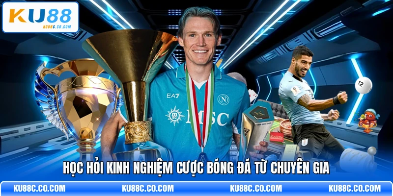 Kinh Nghiệm Cược Bóng Đá - Bí Quyết Thắng Lớn - MOPG