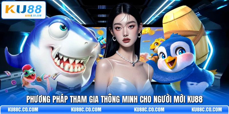 Bắn Cá KU88 - Khám Phá Sảnh Đổi Thưởng Hàng Đầu 2026 - MOPG